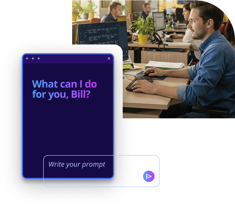 AI assistant interface greeting a user named Bill in an office setting, with a prompt input field ready for user queries and a send button.