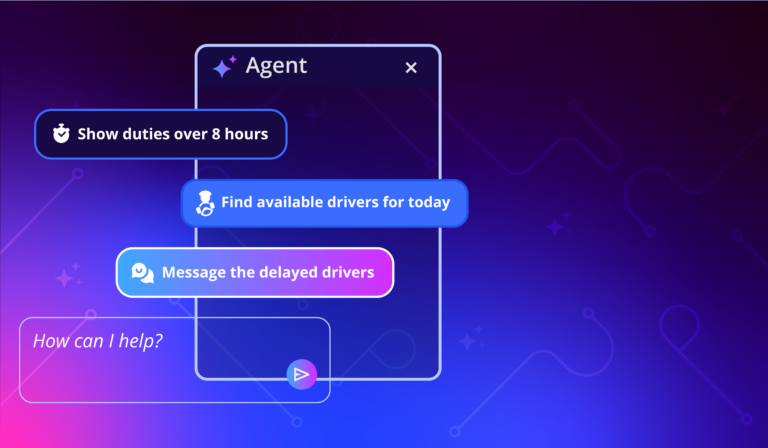 AI Agent interface displaying scheduling options including showing duties over 8 hours, finding available drivers for today, and messaging delayed drivers with a "How can I help?" prompt.