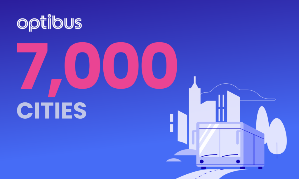 Optibus celebrates expanding to 7,000 cities with a vibrant blue graphic featuring a bus, cityscape, and trees, highlighting their transportation management platform's global reach.