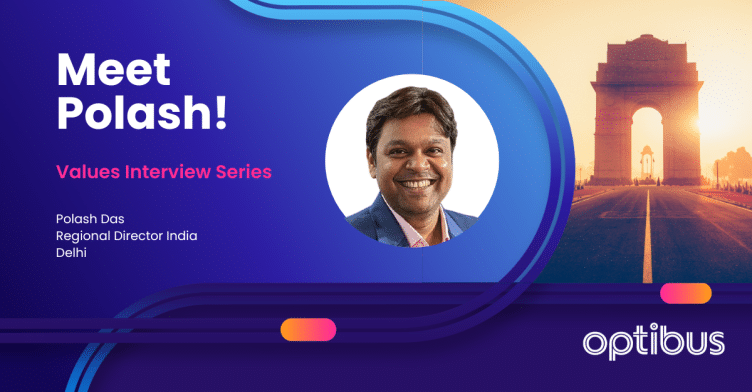 Meet Polash Das, Regional Director India Delhi, featured in Optibus Values Interview Series with a professional headshot against a blue gradient background and India Gate sunset imagery.